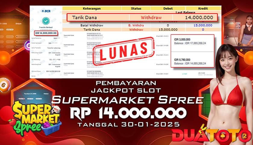 BUKTI PEMBAYARAN JACKPOT SLOT SUPERMARKET SPREE 30-01-2025