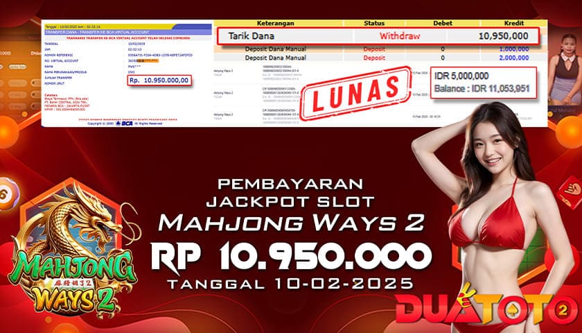 BUKTI PEMBAYARAN JACKPOT SLOT MAHJONG WAYS 2 10-02-2025