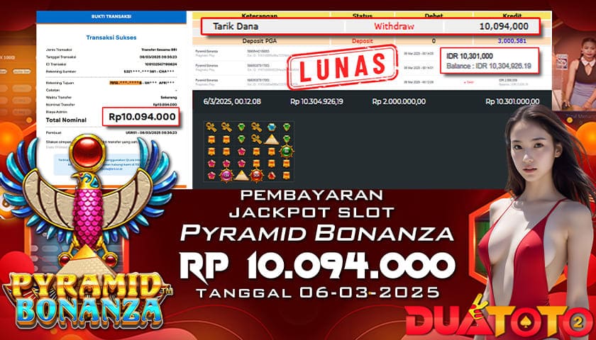 BUKTI PEMBAYARAN JACKPOT SLOT PYRAMID BONANZA 06-03-2025