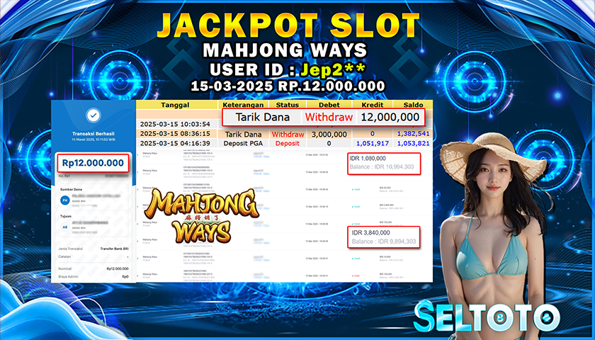 BUKTI PEMBAYARAN JACKPOT SLOT MAHJONG WAYS  15-03-2025