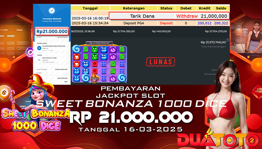 BUKTI PEMBAYARAN JACKPOT SLOT SWEET BONANZA 1000 DICE  16-03-2025