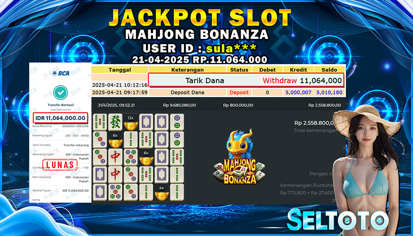 BUKTI PEMBAYARAN JACKPOT SLOT MAHJONG BONANZA 21-04-2025