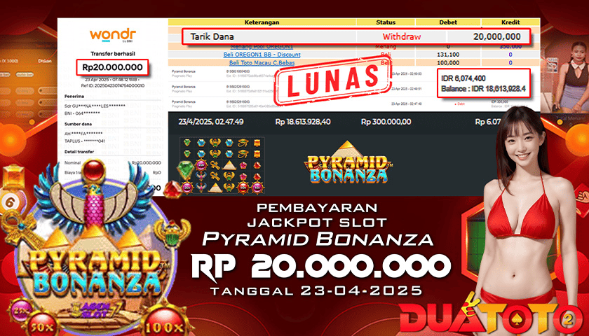 BUKTI PEMBAYARAN JACKPOT SLOT PYRAMID BONANZA 23-04-2025