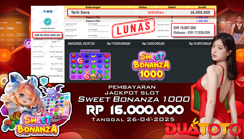 BUKTI PEMBAYARAN JACKPOT SLOT SWEET BONANZA  1000  26-04-2025