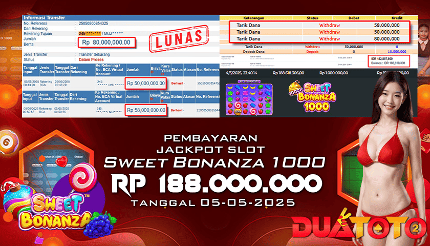 BUKTI PEMBAYARAN JACKPOT SLOT SWEET BONANZA 1000 05-05-2025