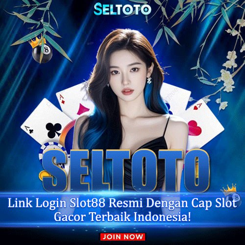 SELTOTO > Bandar Slot Gacor Dengan Permainan Slot88 Resmi Yang Menakjubkan!