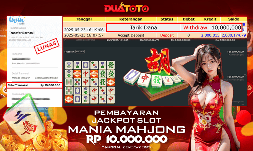 BUKTI PEMBAYARAN JACKPOT SLOT MANIA MAHJONG 23-05-2025
