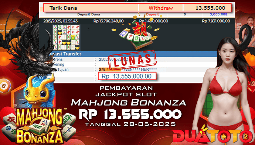 BUKTI PEMBAYARAN JACKPOT SLOT MAHJONG BONANZA 28-05-2025