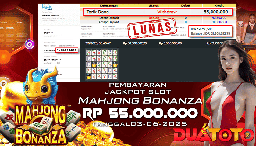 BUKTI PEMBAYARAN JACKPOT SLOT MAHJONG BONANZA 03-06-2025