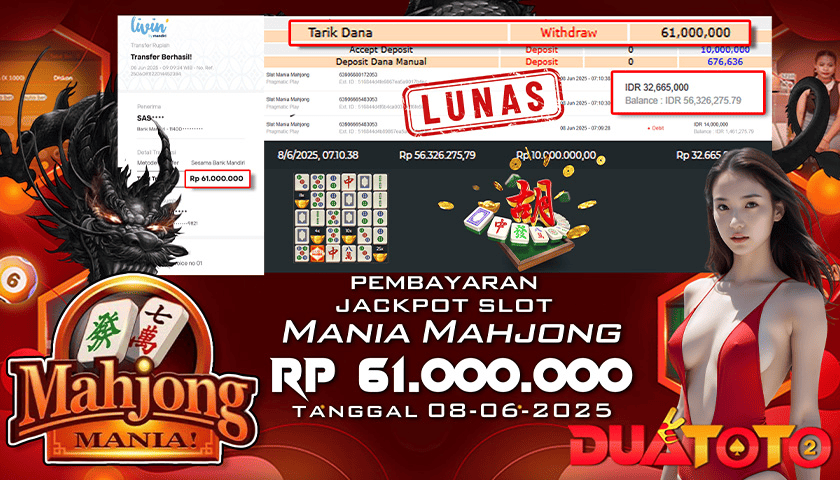 BUKTI PEMBAYARAN JACKPOT SLOT MAINIA MAHJONG 08-06-2025