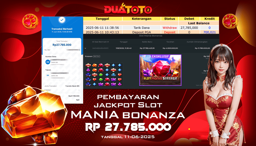 BUKTI PEMBAYARAN JACKPOT SLOT MANIA BONANZA 11-06-2025