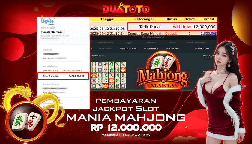 BUKTI PEMBAYARAN JACKPOT SLOT MANIA MAHJONG 12-06-2025