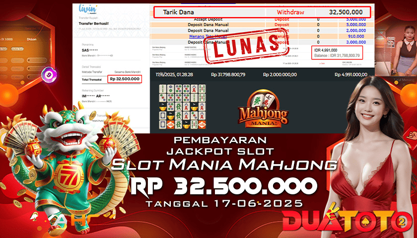BUKTI PEMBAYARAN JACKPOT SLOT MANIA MAHJONG 17-06-2025