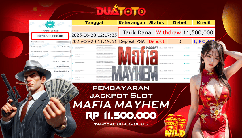 BUKTI PEMBAYARAN JACKPOT SLOT MAFIA MAYHEM 20-06-2025