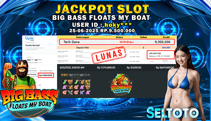 BUKTI PEMBAYARAN JACKPOT SLOT BIG BASS FLOTS MY BOAT 25-06-2025
