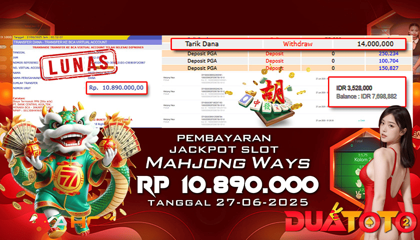 BUKTI PEMBAYARAN JACKPOT SLOT MAHJONG WAYS 27-06-2025