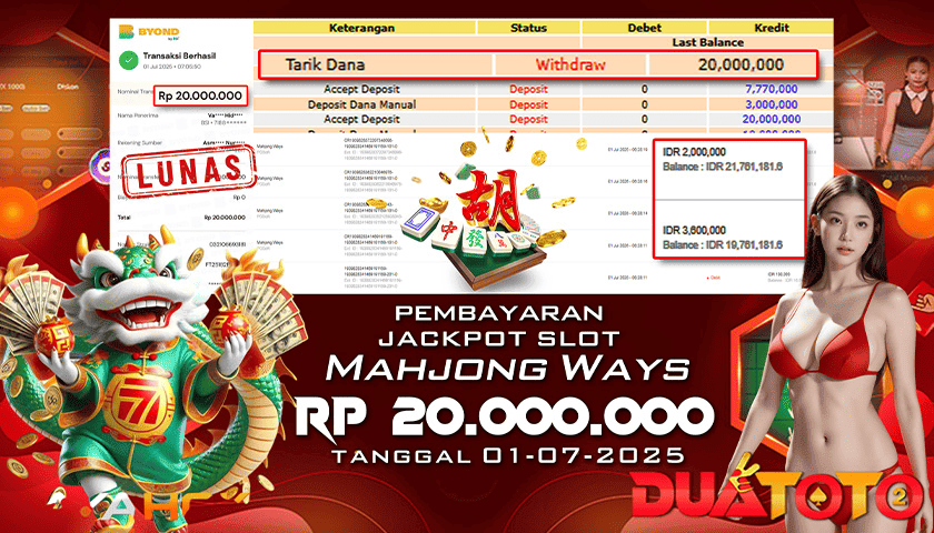 BUKTI PEMBAYARAN JACKPOT SLOT MAHJONG WAYS  01-07-2025