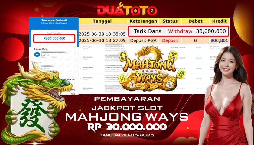 BUKTI PEMBAYARAN JACKPOT SLOT MAHJONG WAYS  30-06-2025