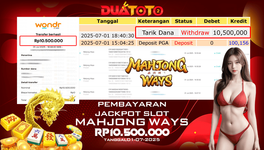 BUKTI PEMBAYARAN JACKPOT SLOT MAHJONG WAYS  01-07-2025