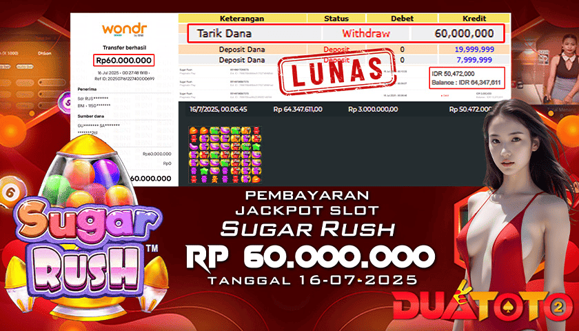 BUKTI PEMBAYARAN JACKPOT SLOT SUGER RUSH 16-07-2025