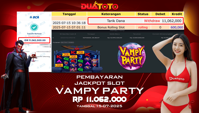 BUKTI PEMBAYARAN JACKPOT SLOT VAMPY PARTY 15-07-2025
