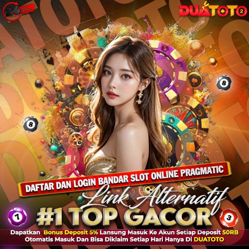 DUATOTO - Link Alternatif Daftar Dan Login Bandar Slot Online Pragmatic Top #1 Rtp Gacor