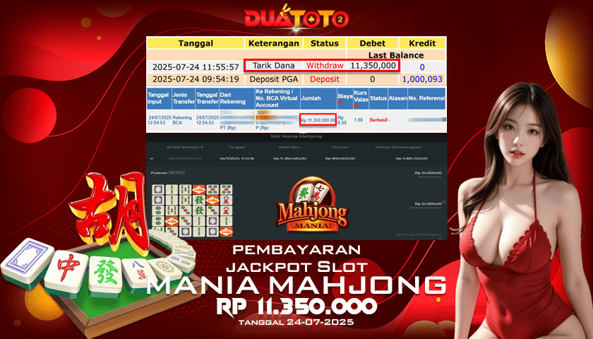 BUKTI PEMBAYARAN JACKPOT SLOT MANIA MAHJONG 24-07-2025