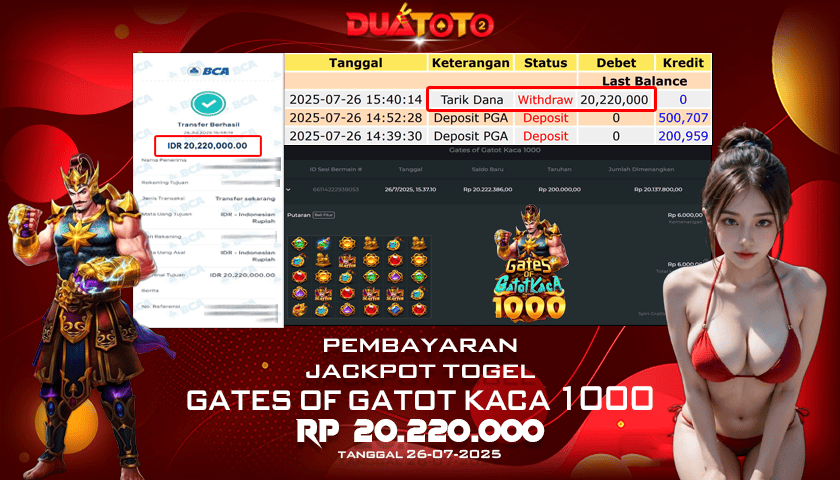 BUKTI PEMBAYARAN JACKPOT SLOT GATES OF GATOT KACA 1000 26-07-2025