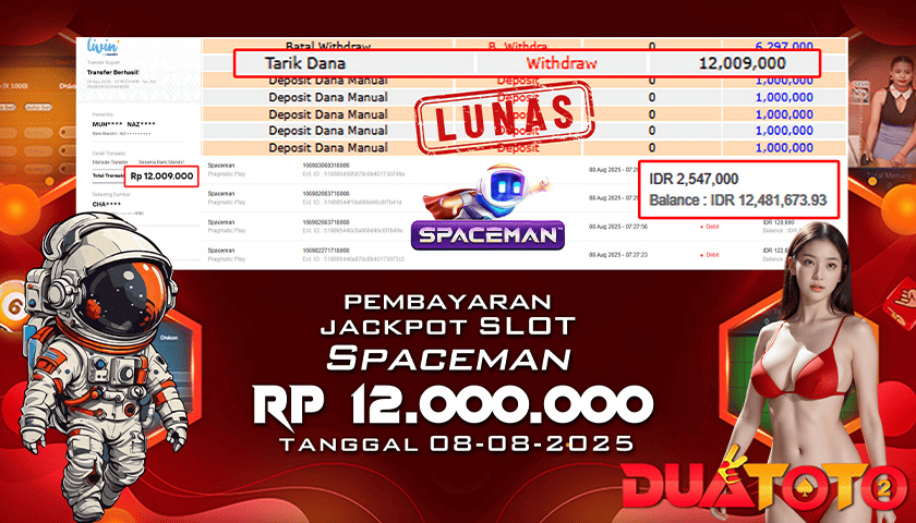 BUKTI PEMBAYARAN JACKPOT SLOT SPACEMAN 08-08-2025