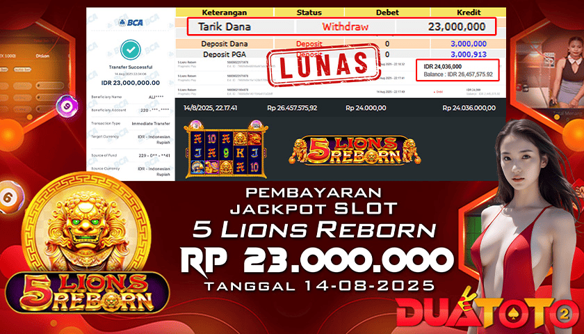 BUKTI PEMBAYARAN JACKPOT SLOT 5 LIONS REBORN 15-08-2025