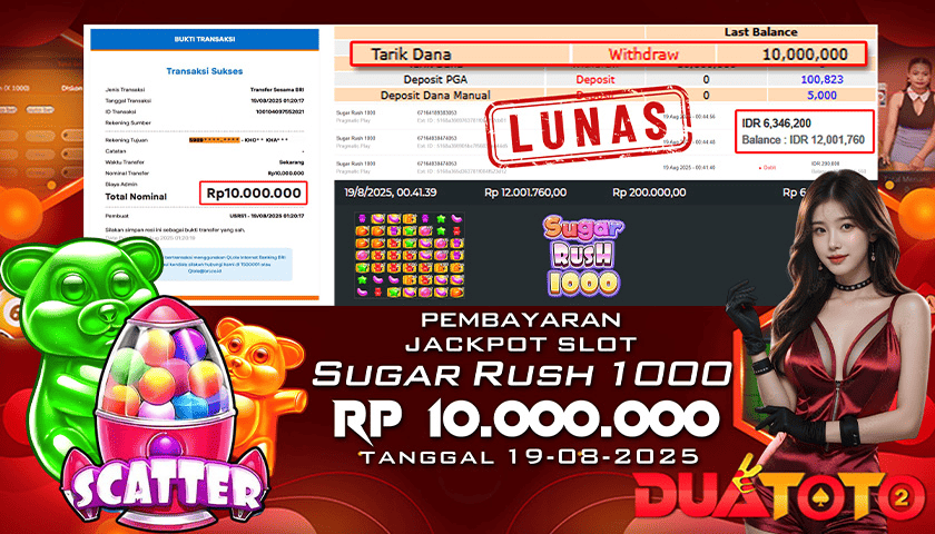 BUKTI PEMBAYARAN JACKPOT SLOT SUGER RUSH 1000 19-08-2025
