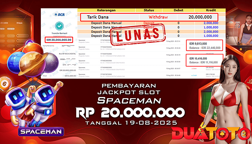BUKTI PEMBAYARAN JACKPOT SLOT SPACEMAN 19-08-2025