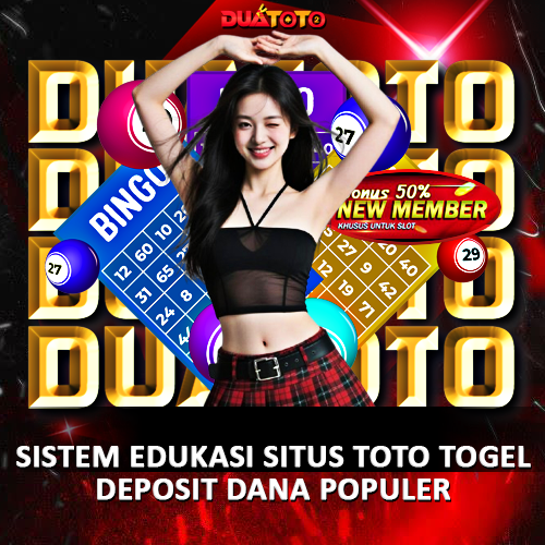 Duatoto  🔊 Sistem Edukasi Situs Toto Togel Deposit Dana Populer
