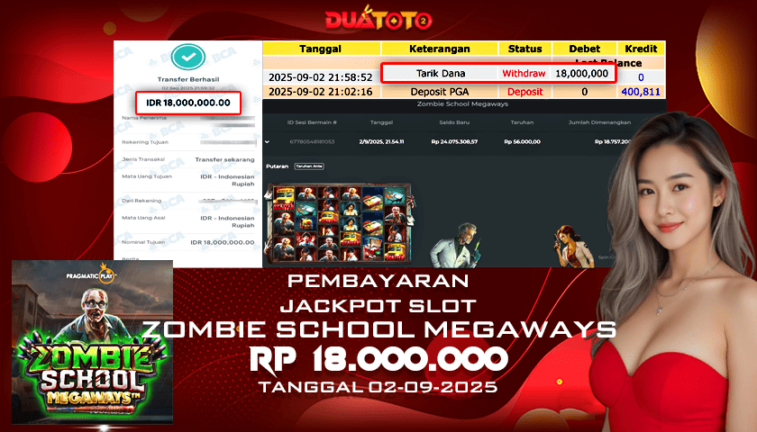 BUKTI PEMBAYARAN JACKPOT SLOT ZOMBIE SCHOOL MEGAWAYS 02-09-2025