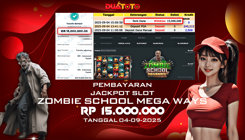 BUKTI PEMBAYARAN JACKPOT SLOT ZOMBIE SCHOOL MEGAWAYS 04-09-2025