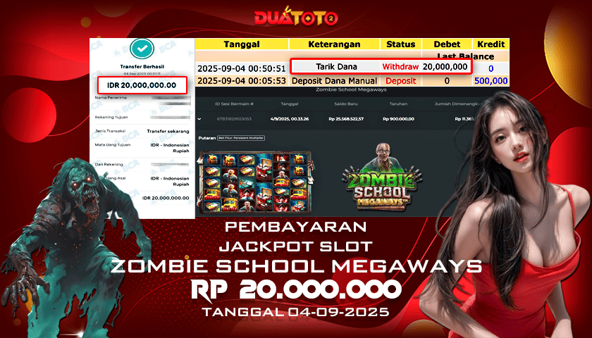 BUKTI PEMBAYARAN JACKPOT SLOT ZOMBIE SCHOOL MEGAWAYS 04-09-2025