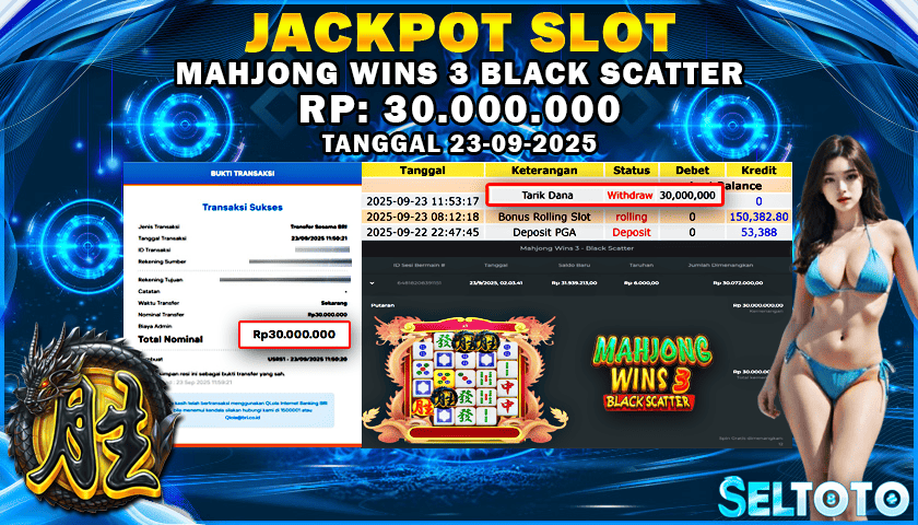 BUKTI PEMBAYARAN JACKPOT SLOT MAHJONG WINS 3 BLACK SCATTER  23-09-2025