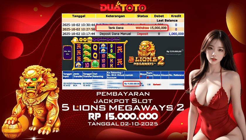 BUKTI PEMBAYARAN JACKPOT SLOT 5 LIONS MEGAWAYS 2 02-10-2025