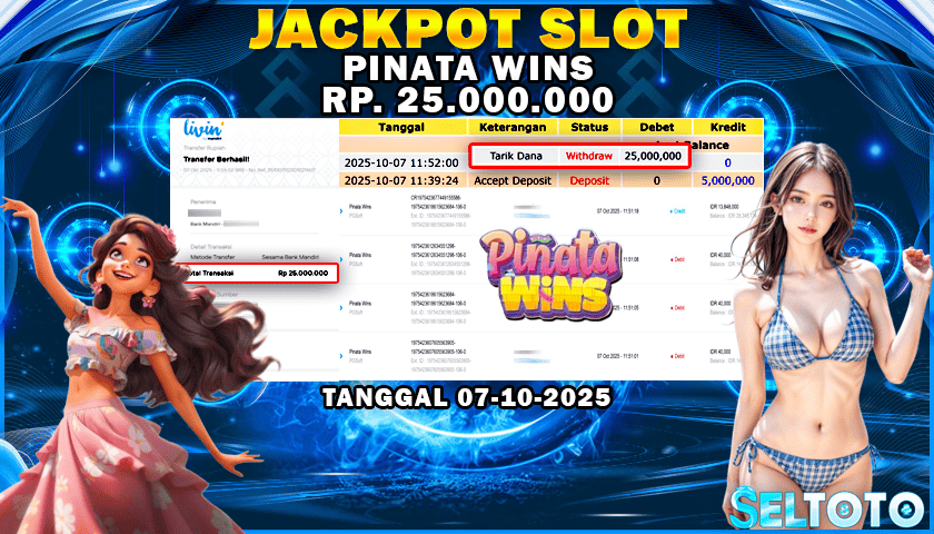 BUKTI PEMBAYARAN JACKPOT SLOT PINATA WINS 07-10-2025