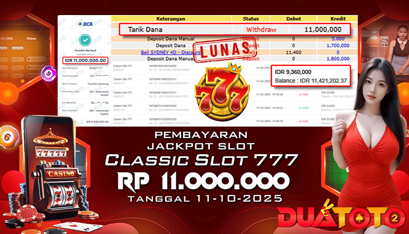 BUKTI PEMBAYARAN JACKPOT SLOT CLASSIC SLOT 777 11-10-2025