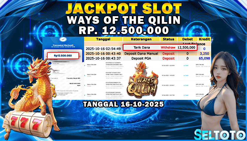 BUKTI PEMBAYARAN JACKPOT SLOT WAYS OF THE QILIN 16-10-2025