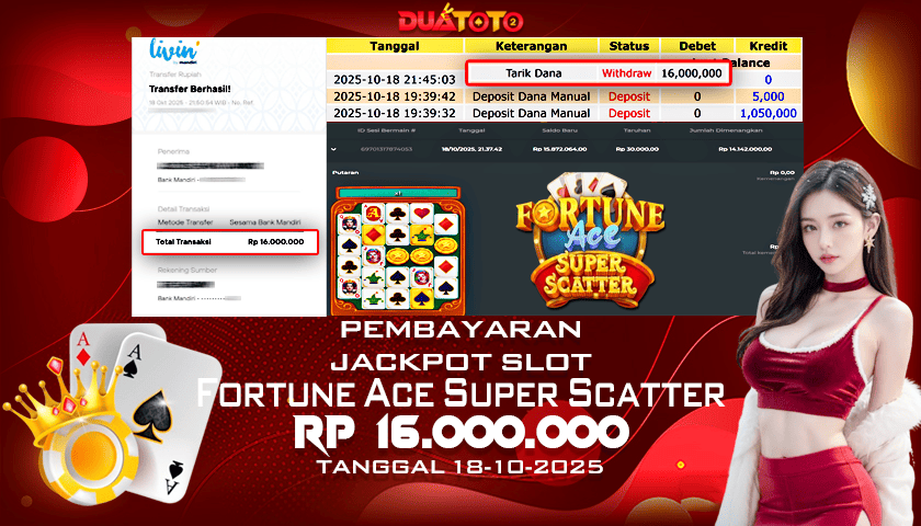 BUKTI PEMBAYARAN JACKPOT SLOT FORTUNE ACE SUPER SCATTER 18-10-2025