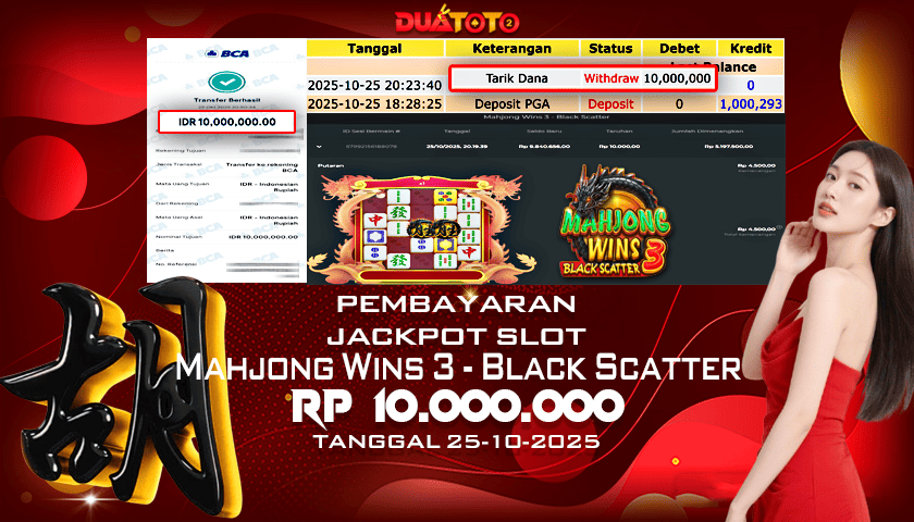 BUKTI PEMBAYARAN JACKPOT SLOT MAHJONG WINS 3 BLACK SCATTER  25-10-2025