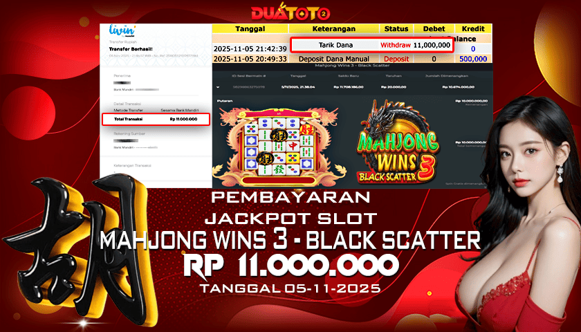 BUKTI PEMBAYARAN JACKPOT SLOT MAHJONG WINS 3 BLACK SCATTER  05-11-2025