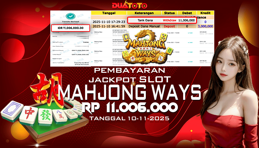 BUKTI PEMBAYARAN JACKPOT SLOT MAHJONG WAYS   10-11-2025