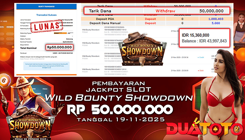BUKTI PEMBAYARAN JACKPOT SLOT WILD NOUNTY SHOWDOWN 22-11-2025