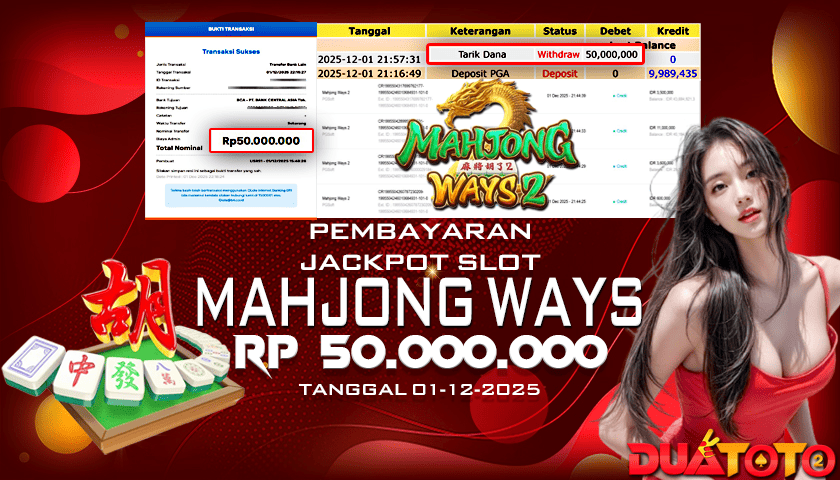 BUKTI PEMBAYARAN JACKPOT SLOT MAHJONG WAYS 2  01-12-2025