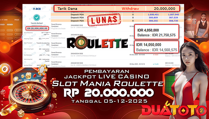 BUKTI PEMBAYARAN JACKPOT SLOT MAINIA ROULETTE 05-12-2025