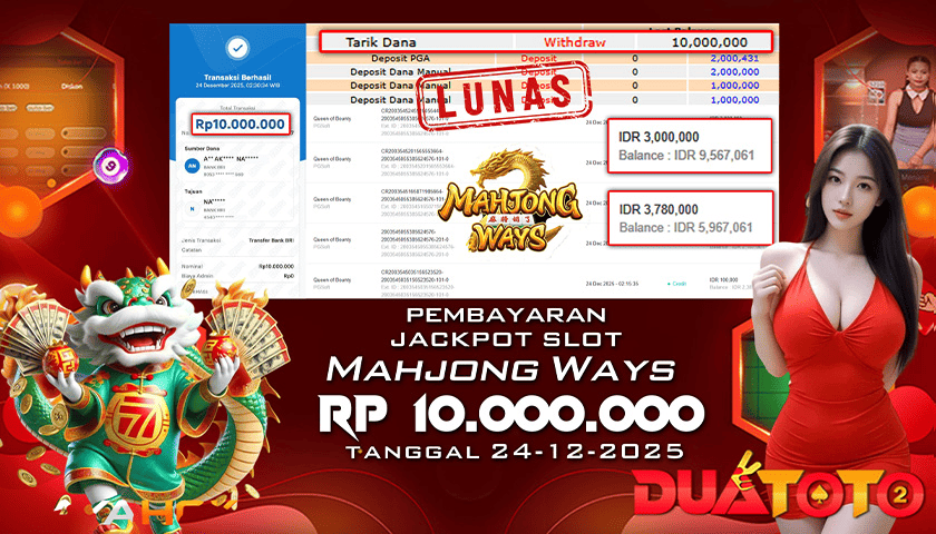 BUKTI PEMBAYARAN JACKPOT SLOT  MAHJONG WAYS 24-12-2025