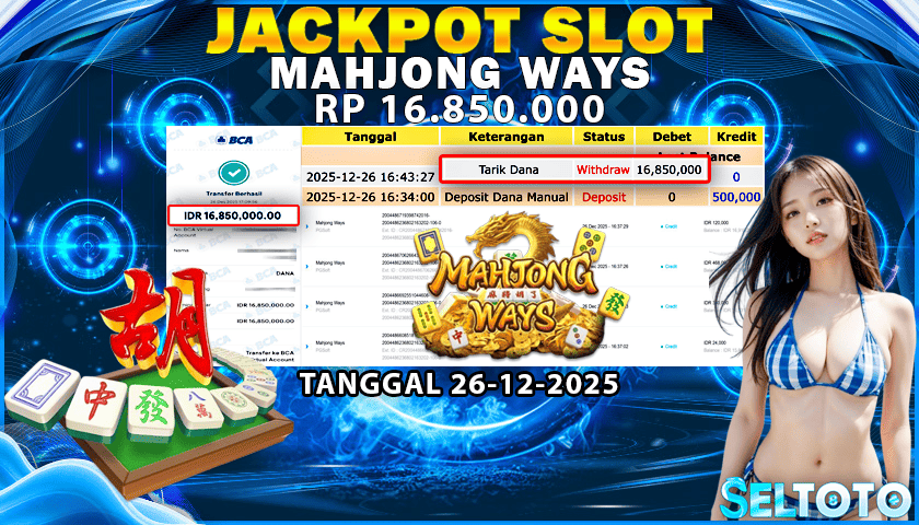 BUKTI PEMBAYARAN JACKPOT SLOT MAHJONG WAYS 26-12-2025